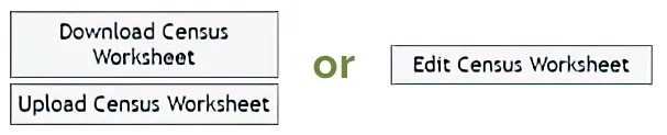 Screen capture showing 3 button options available in the compliance portal: (1) download census worksheet, (2) Upload census worksheet, or (3) edit census worksheet